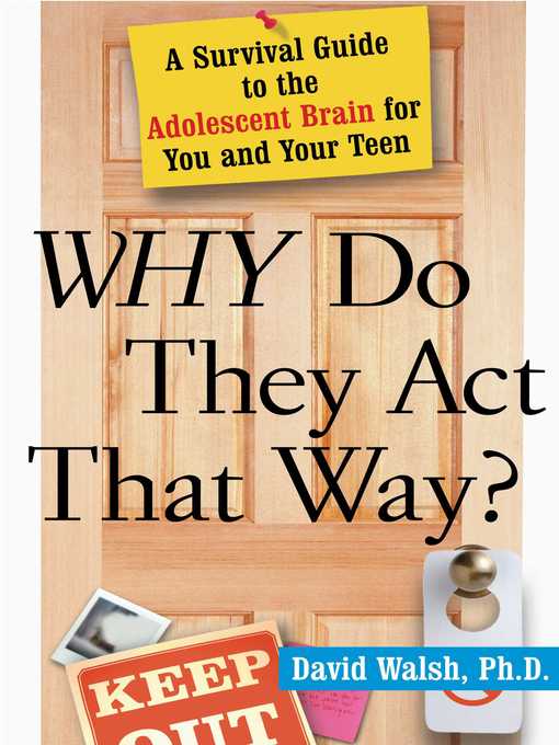 Title details for Why Do They Act That Way?--Revised and Updated by David Walsh - Available